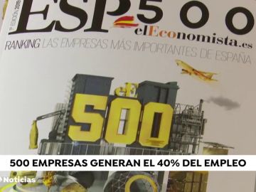 el 40% del empleo lo generan 500 empresas españolas