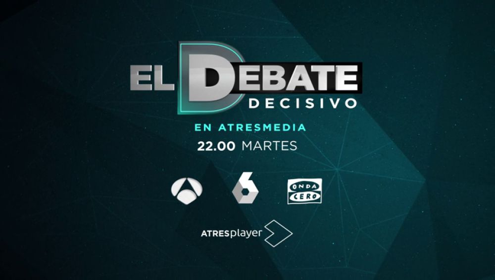 El debate decisivo, en Atresmedia el martes 23 de abril