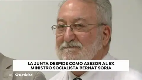 La Junta de Andalucía despide al exministro socialista Bernat Soria por mantener negocios con empresas privadas La Junta de Andalucía despide al exministro socialista Bernat Soria por mantener negocios con empresas privadas