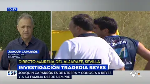 Joaquín Caparros: "Reyes era muy querido por todo el mundo y eso es lo que queda" Joaquín Caparros: "Reyes era muy querido por todo el mundo y eso es lo que queda"