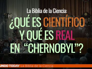 ¿Qué es científico en 'Chernobyl'? ¿Qué es científico en 'Chernobyl'?