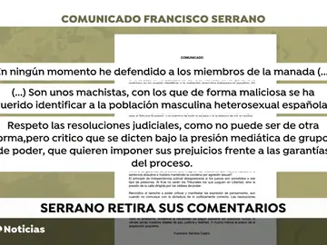 Serrano borra sus palabras sobre la sentencia contra 'La Manada' y emite un comunicado para matiza su mensaje Serrano borra sus palabras sobre la sentencia contra 'La Manada' y emite un comunicado para matiza su mensaje
