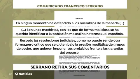 Serrano borra sus palabras sobre la sentencia contra 'La Manada' y emite un comunicado para matiza su mensaje Serrano borra sus palabras sobre la sentencia contra 'La Manada' y emite un comunicado para matiza su mensaje