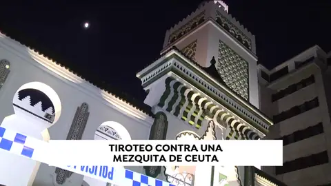 Pánico por un tiroteo en un mezquita de Ceuta que no ha dejado heridos Pánico por un tiroteo en un mezquita de Ceuta que no ha dejado heridos