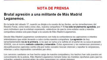 El comunicado donde Más Madrid condena la agresión a una de sus militantes en las fiestas de Leganés El comunicado donde Más Madrid condena la agresión a una de sus militantes en las fiestas de Leganés