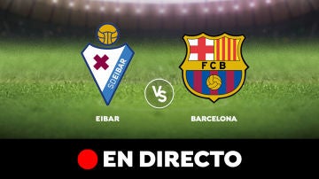 Eibar VS Barça en directo