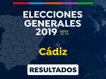 Elecciones generales 2019: Resultado de las elecciones generales en Cádiz el 10-N