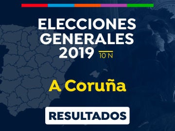 Elecciones generales 2019: Resultado de las elecciones generales en A Coruña el 10-N