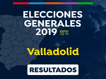 Elecciones generales 2019: Resultado de las elecciones generales en Valladolid el 10-N Elecciones generales 2019: Resultado de las elecciones generales en Valladolid el 10-N