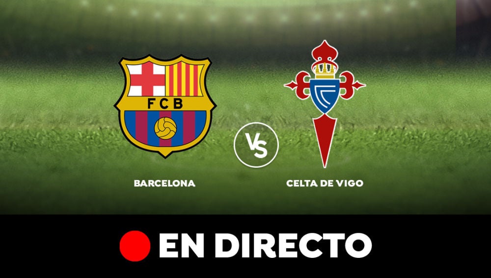 Barcelona Celta en directo
