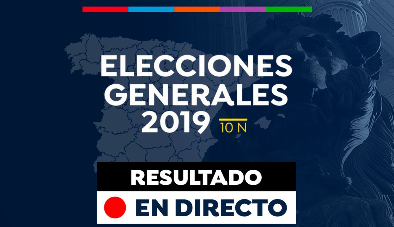 Elecciones generales 2019: Resultado de las elecciones generales de España en Noviembre, en directo Elecciones generales 2019: Resultado de las elecciones generales de España en Noviembre, en directo