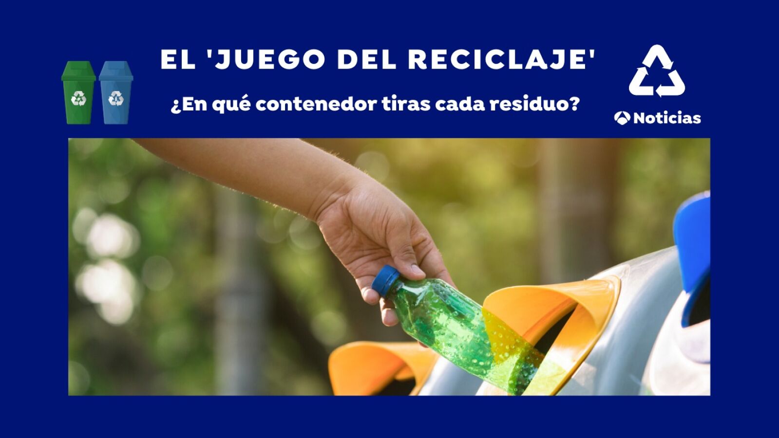 El juego del reciclaje: ¿Dónde tirar cada residuo?