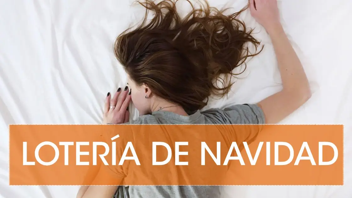 Lotería de Navidad: Soñar con los números del décimo del Gordo de Navidad Lotería de Navidad 2019