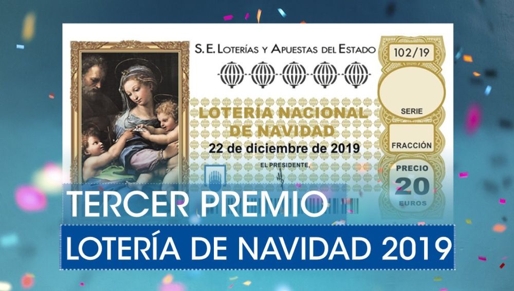Lotería de Navidad 2019: Tercer premio del sorteo extraordinario de Navidad