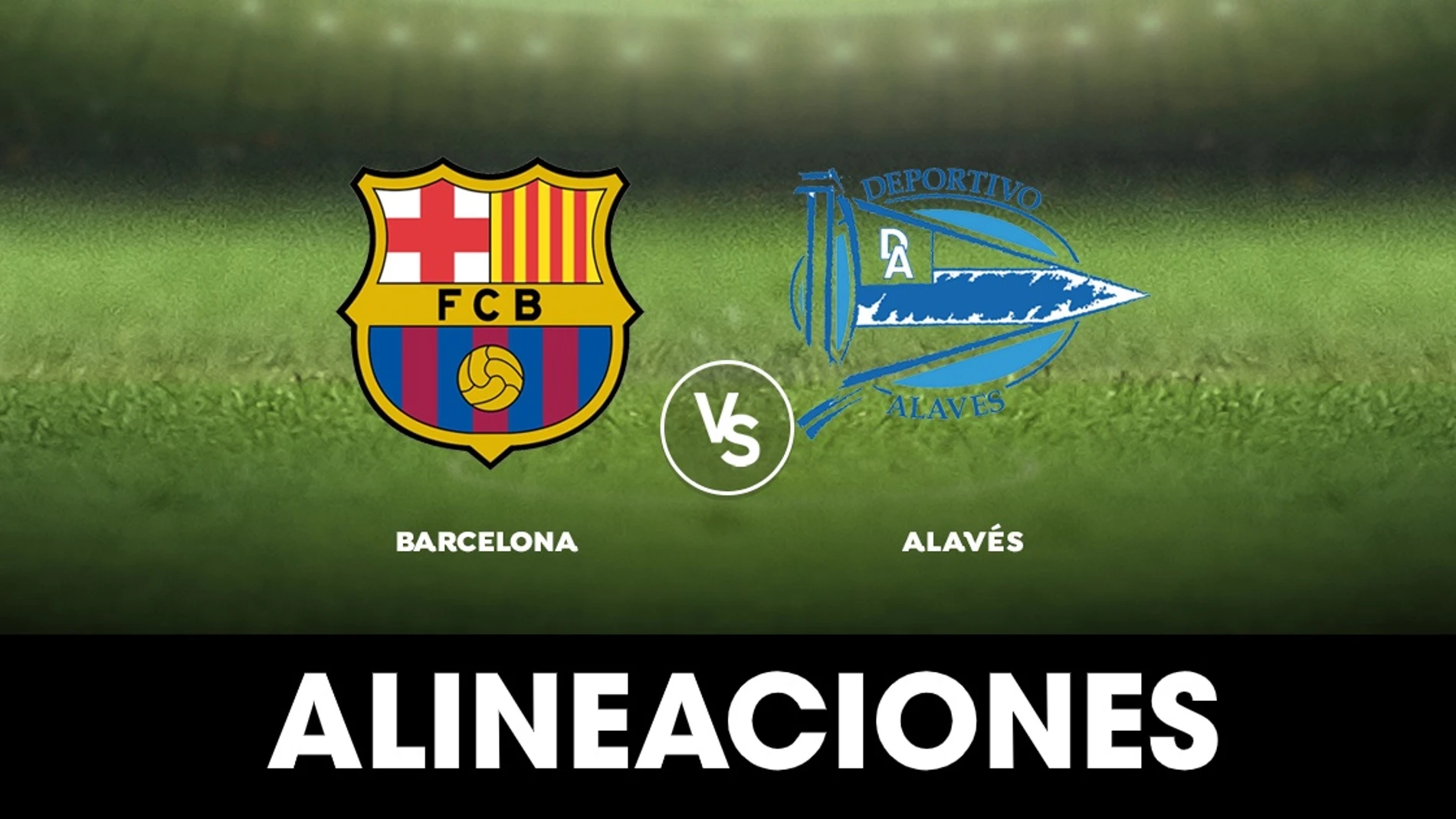 Barcelona - Alavés: Alineaciones, horario y dónde ver el partido de la Liga Santander en directo Barcelona - Alavés: Alineaciones, horario y dónde ver el partido de la Liga Santander en directo