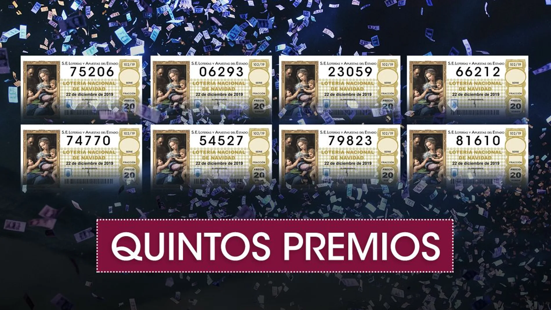 Lotería Navidad 2019: Quintos premios del Sorteo Extraordinario de Navidad de la Lotería Nacional Lotería Navidad 2019: Quintos premios del Sorteo Extraordinario de Navidad de la Lotería Nacional