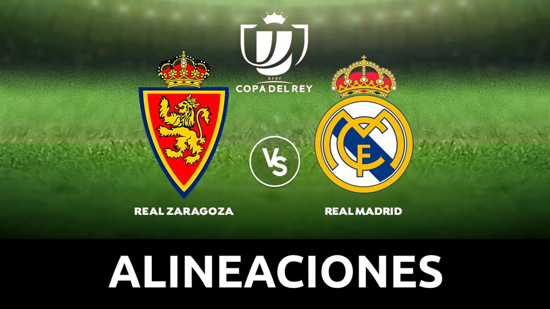 Zaragoza - Real Madrid: Alineaciones del partido de hoy de la Copa del Rey 2020 Zaragoza - Real Madrid: Alineaciones del partido de hoy de la Copa del Rey 2020