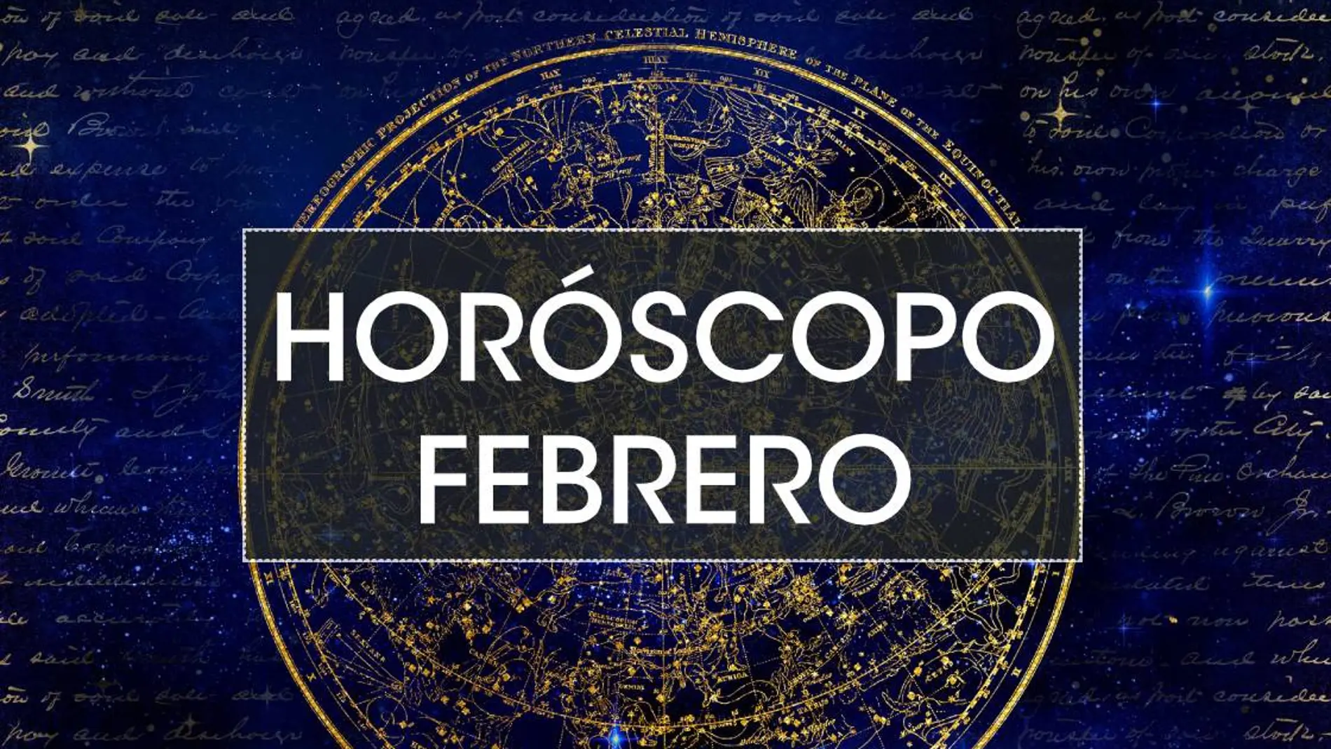 Horóscopo Febrero 2020: Predicción del horóscopo del mes de febrero de tu signo del zodiaco Horóscopo Febrero 2020: Predicción del horóscopo del mes de febrero de tu signo del zodiaco