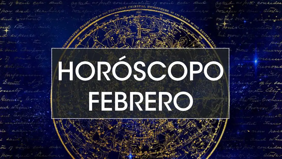 Horóscopo Febrero 2020: Predicción del horóscopo del mes de febrero de tu signo del zodiaco Horóscopo Febrero 2020