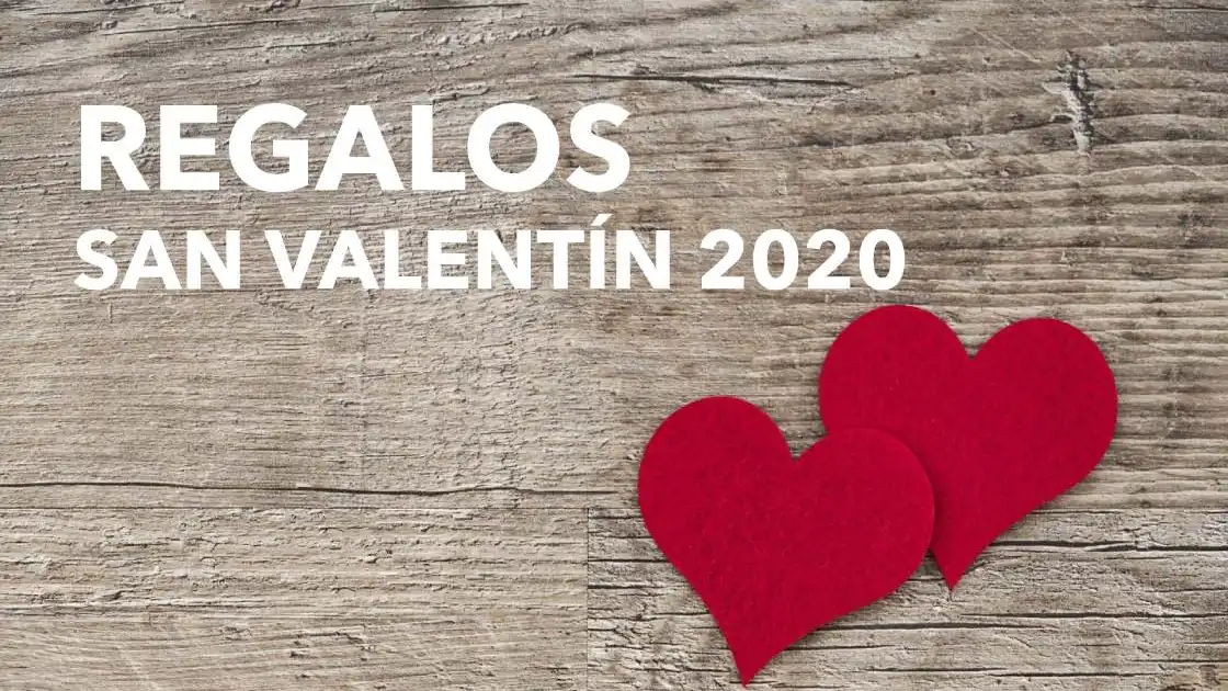 San Valentín 2020: Regalos de San Valentín para mujer originales San Valentín 2020