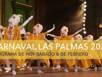 Carnaval Las Palmas 2020: Programa hoy sábado 8 de febrero Carnaval Las Palmas 2020: Programa hoy sábado 8 de febrero