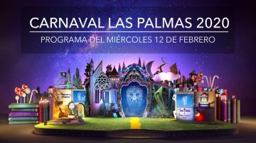 Carnaval de Las Palmas 2020: Programa del Carnaval hoy miércoles 12 de febrero