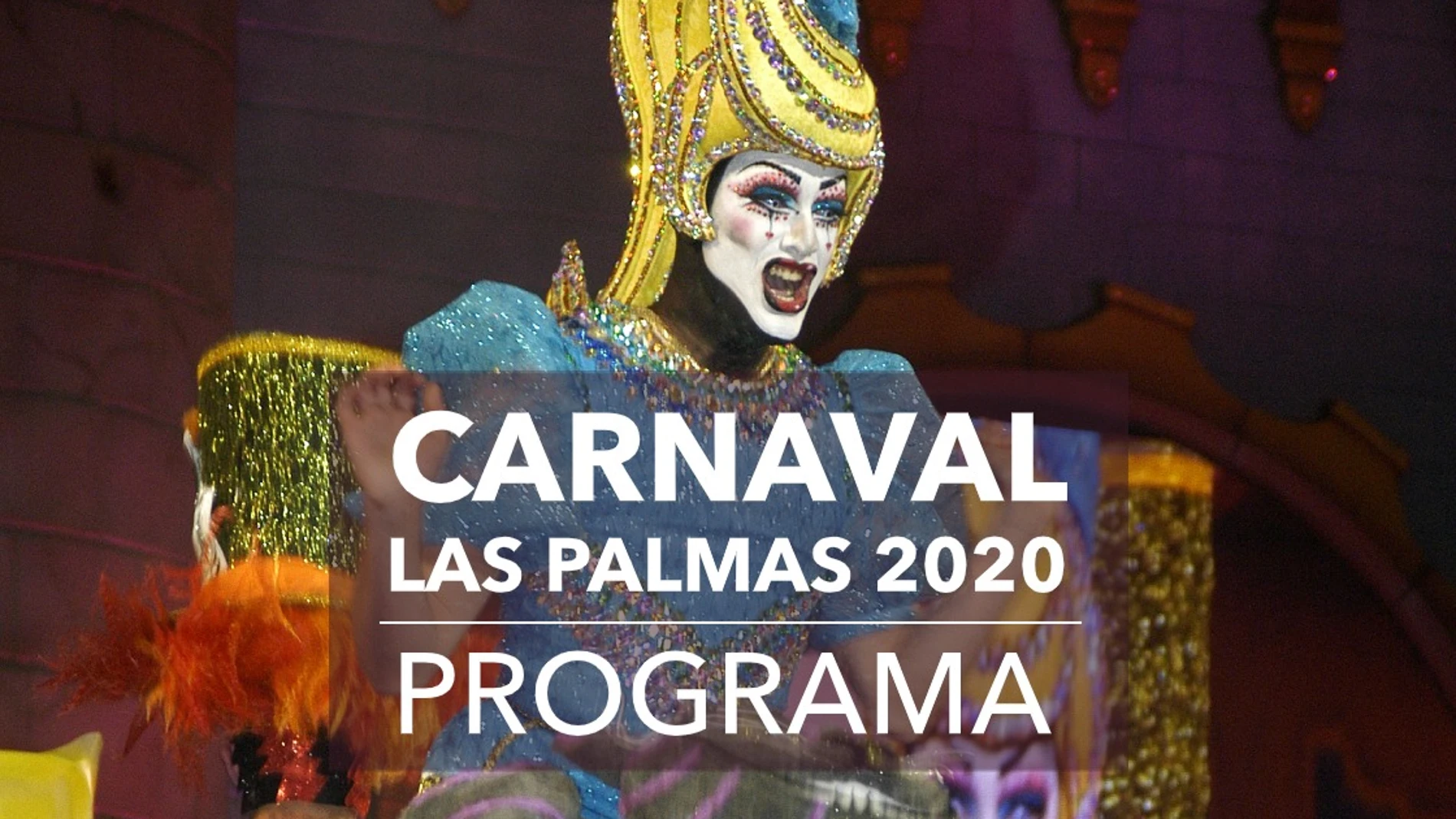 Carnaval Las Palmas 2020: Programa de los carnavales hoy viernes 27 de febrero Carnaval Las Palmas 2020: Programa de los carnavales hoy viernes 27 de febrero