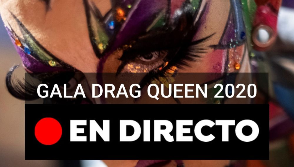 Gala Drag Queen de Las Palmas 2020 en directo: Actuaciones, en directo