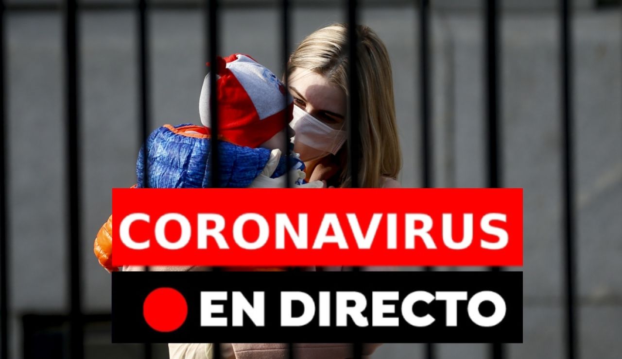 Coronavirus España: Última hora, en directo