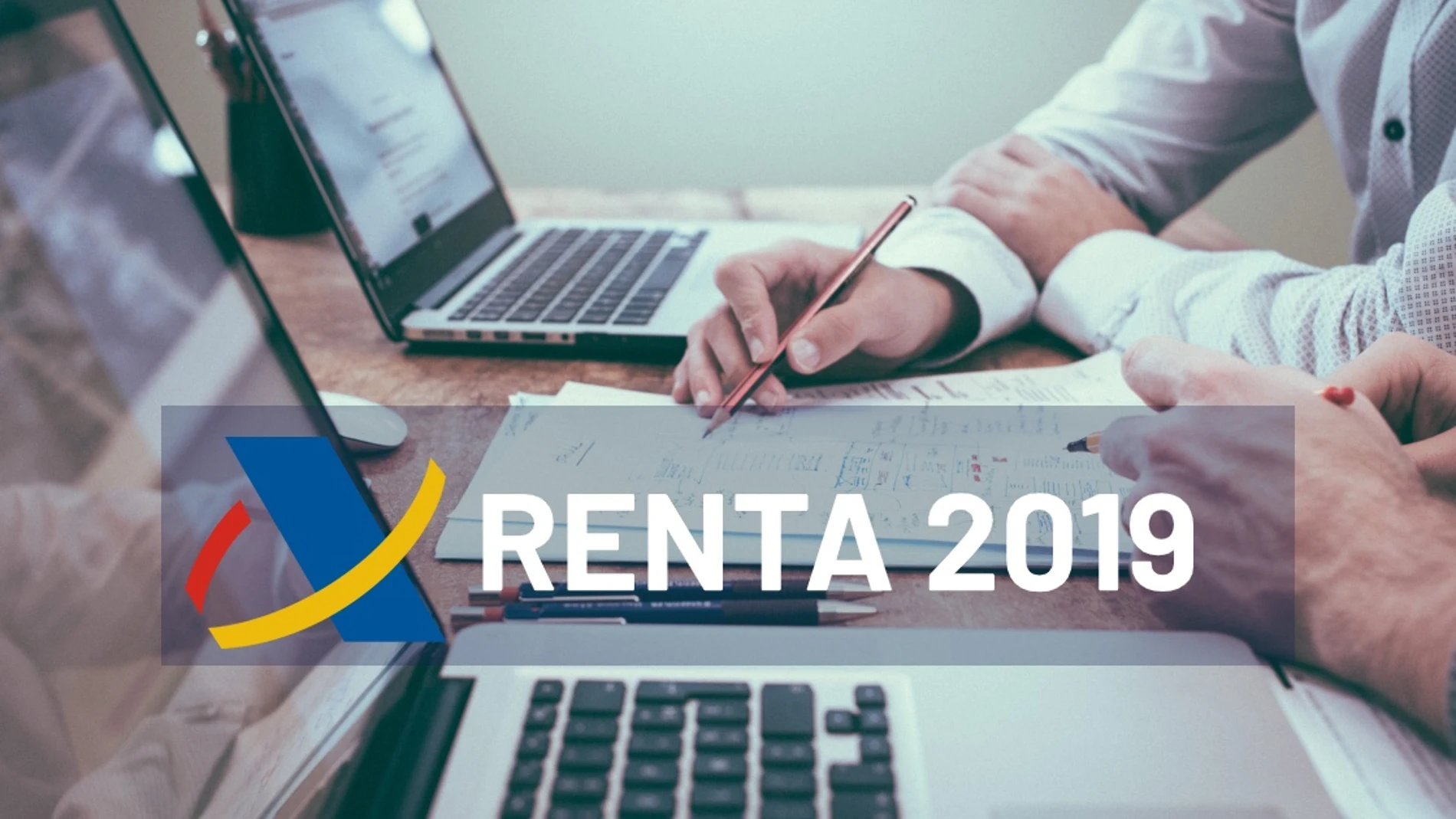 Renta 2019: Cómo hacer la declaración de la renta con la aplicación de la Agencia Tributaria Renta 2019: Cómo hacer la declaración de la renta con la aplicación de la Agencia Tributaria