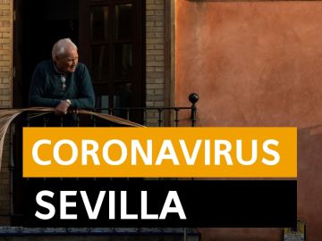 Coronavirus Sevilla: Última hora del coronavirus en Andalucía hoy 23 de abril, en directo