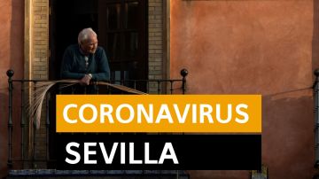 Coronavirus Sevilla: Última hora del coronavirus en Andalucía hoy 23 de abril, en directo