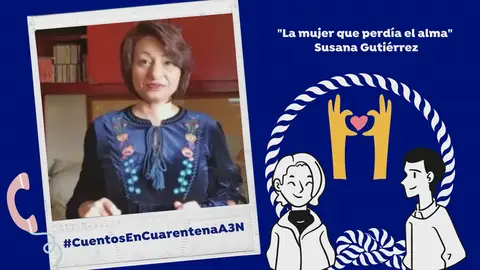 Cuentos en cuarentena contra el coronavirus: 'La mujer que perdía el alma' Cuentos en cuarentena contra el coronavirus: 'La mujer que perdía el alma'