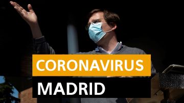 Coronavirus Madrid: Desescalada, datos de muertos y contagios y últimas noticias hoy, en directo | Última hora Madrid