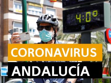 Coronavirus Andalucía: Fases desescalada, datos de muertes y contagios y noticias de hoy 21 de mayo, en directo | Última hora Andalucía