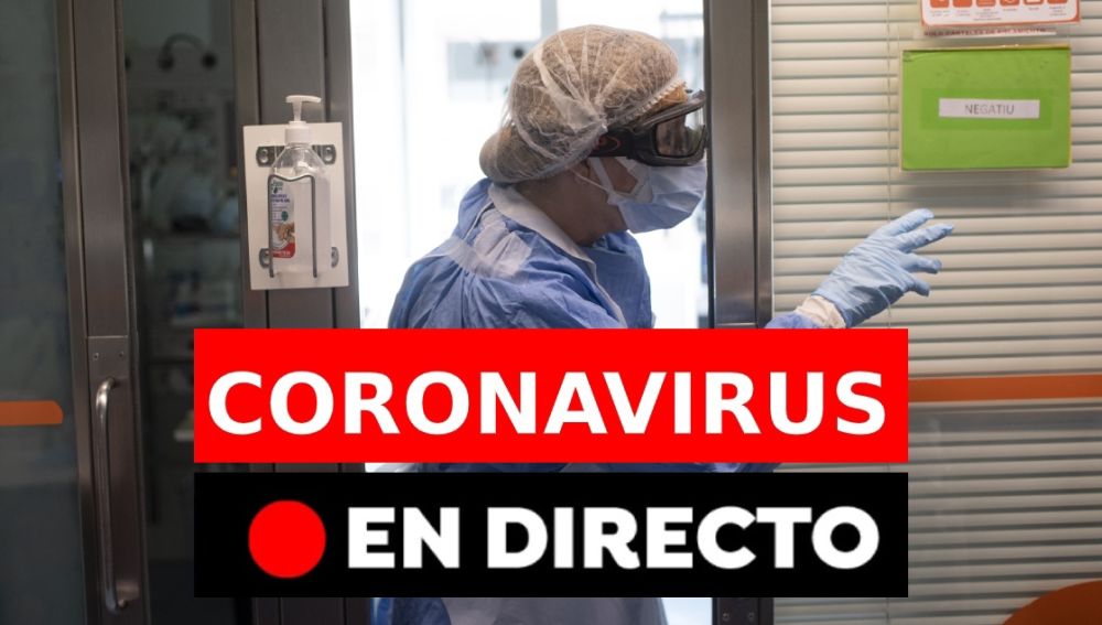 Coronavirus España: Fase 1, datos de muertos y contagios hoy y desescalada, en directo | Última hora coronavirus