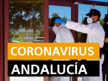 Coronavirus Andalucía: Última hora de los rebrotes, la nueva normalidad, nuevos casos y muertos hoy viernes, 25 de junio, en directo