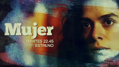 El martes, la serie 'Mujer' llega a Antena 3 El martes, la serie 'Mujer' llega a Antena 3