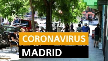 Madrid: Rebrotes de coronavirus, datos y noticias de hoy lunes 6 de junio, en directo | Última hora Madrid