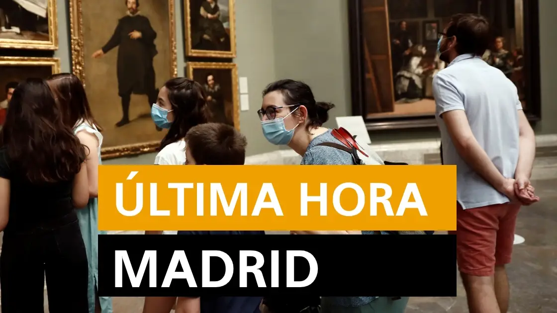 Madrid: Rebrotes de coronavirus, datos y noticias de hoy martes 7 de junio, en directo | &Uacute;ltima hora Madrid