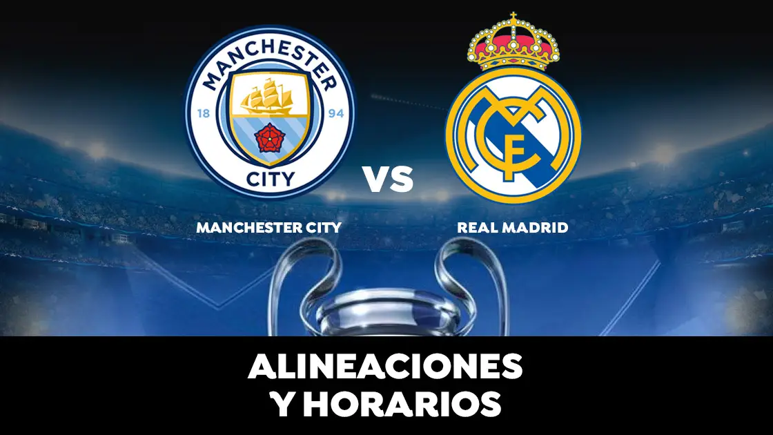 Manchester City - Real Madrid: Alineación del Real Madrid y dónde ver el partido de hoy de Champions League en directo Manchester City - Real Madrid: Horario, alineaciones y dónde ver el partido de la Champions League en directo