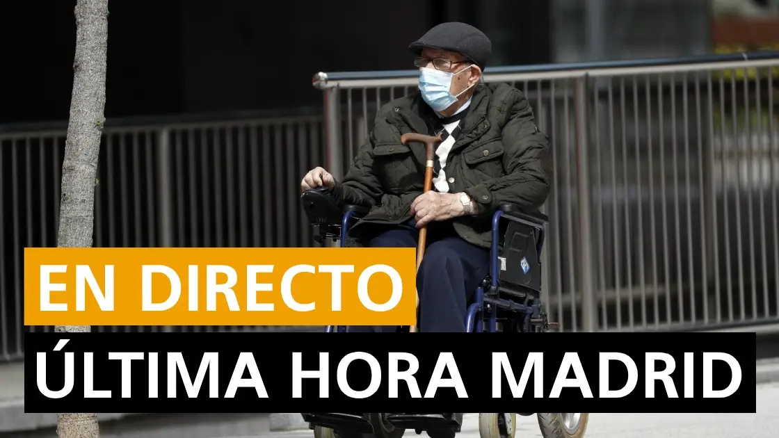 Última hora Madrid: Sucesos, rebrotes y últimas noticias de hoy, en directo Última hora Madrid: Sucesos, rebrotes y últimas noticias de hoy, en directo