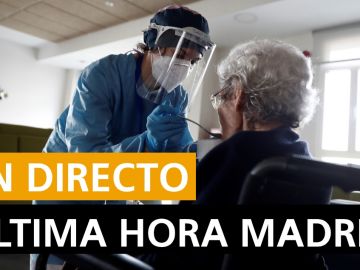 Última hora de Madrid: Última noticias, rebrotes y datos de hoy, en directo
