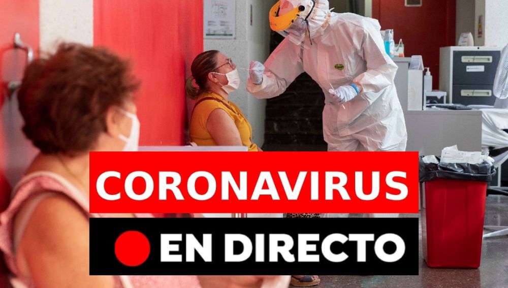 Coronavirus en España hoy: Confinamiento en Madrid, nuevos casos, rebrotes y última hora, en directo