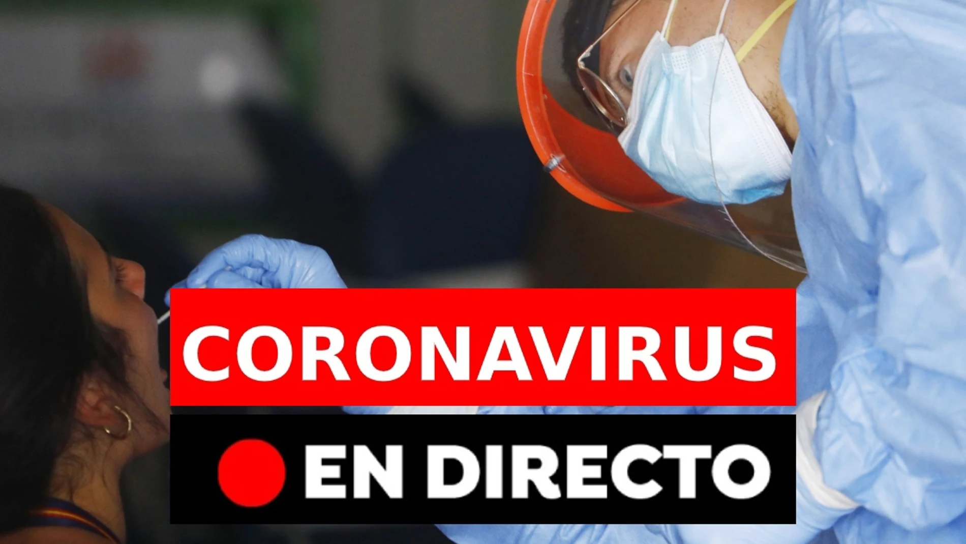 Coronavirus España hoy: Confinamiento Madrid, restricciones, nuevos casos y última hora, en directo Coronavirus España hoy: Confinamiento Madrid, restricciones, nuevos casos y última hora, en directo