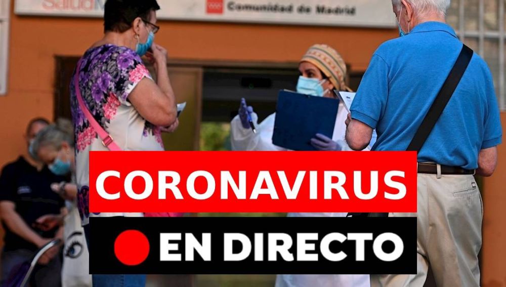 Coronavirus hoy: Rebrotes en España, contagios y últimas noticias del domingo 27 de septiembre, en directo