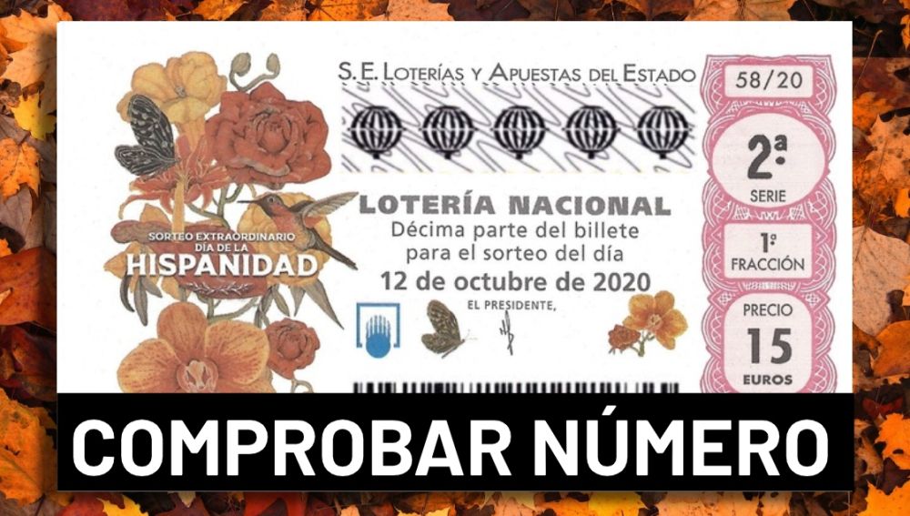 Sorteo extraordinario del Día de la Hispanidad 2020: Resultado de la Lotería Nacional hoy