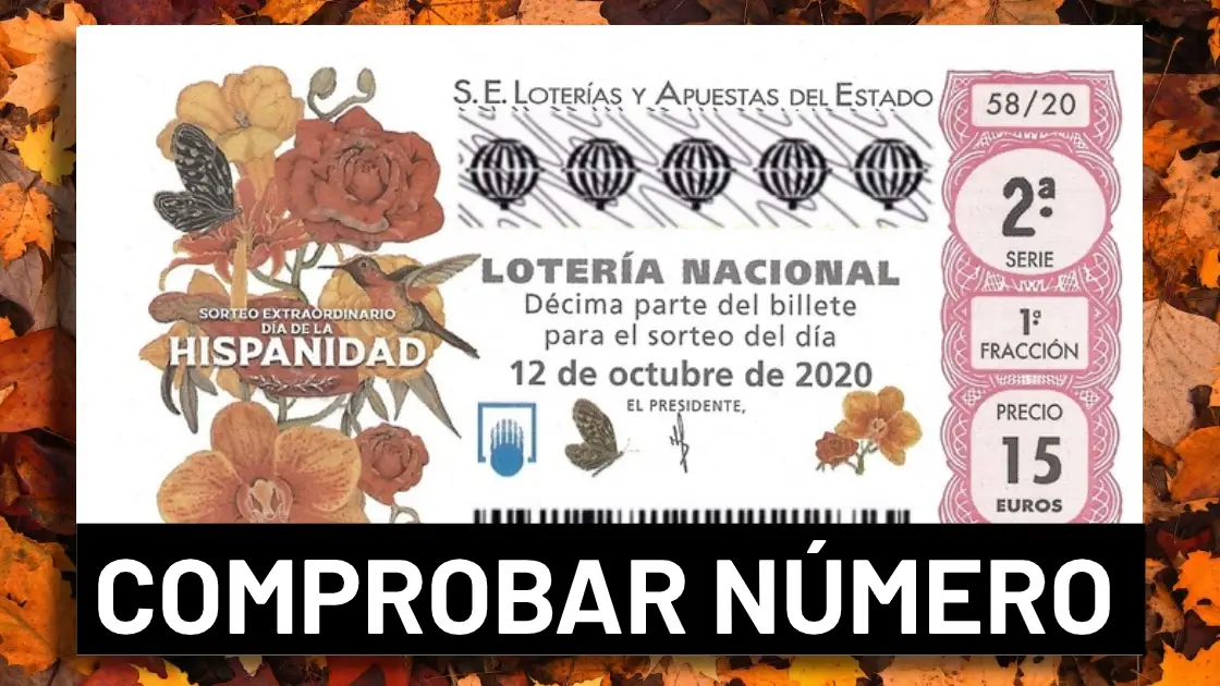 Resultado del sorteo extraordinario del d&iacute;a de la Hispanidad de la Loter&iacute;a Nacional 2020