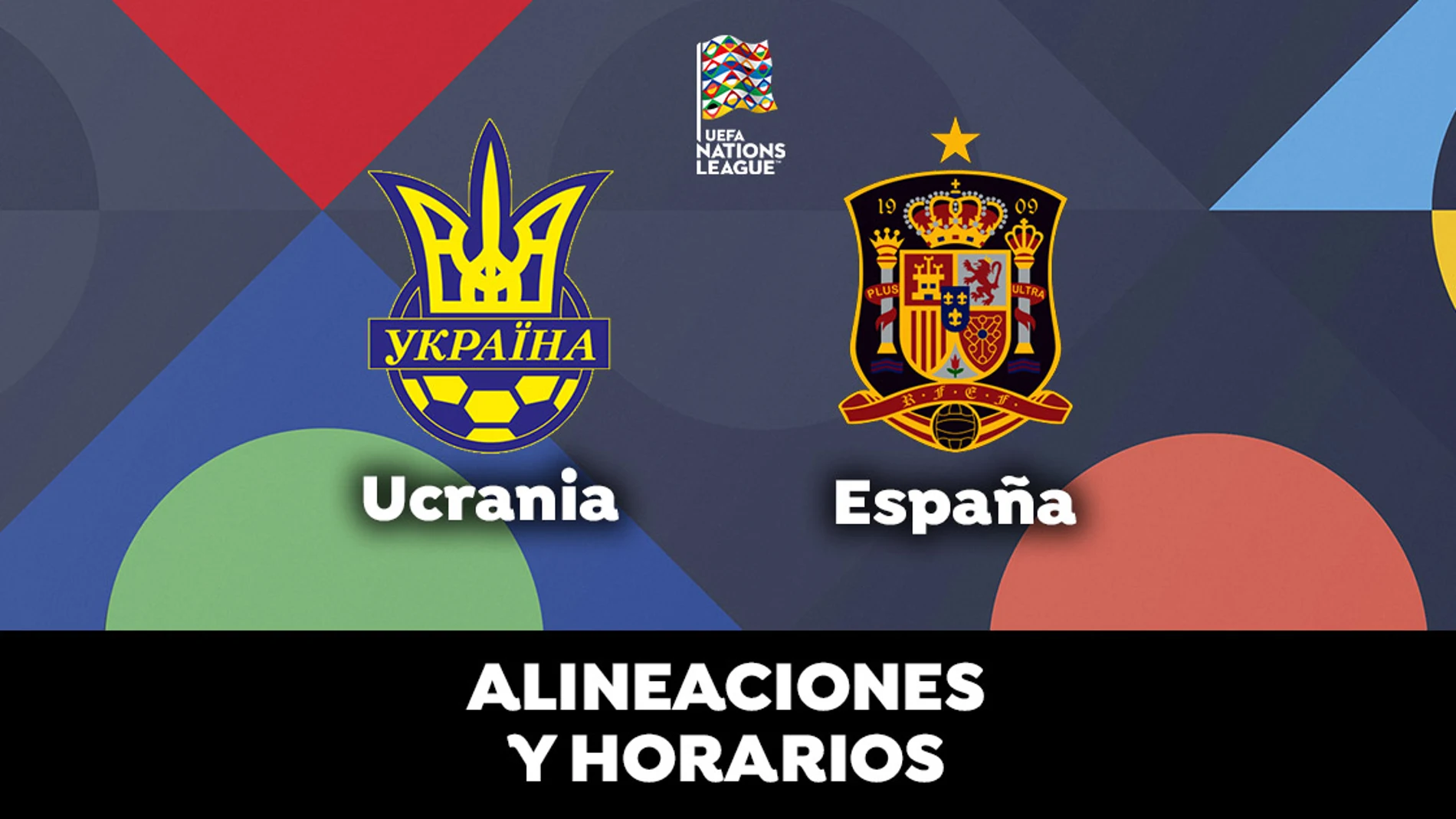 Ucrania - España: Horario, alineaciones y dónde ver el partido en directo | Nations League Ucrania - España: Horario, alineaciones y dónde ver el partido en directo | Nations League