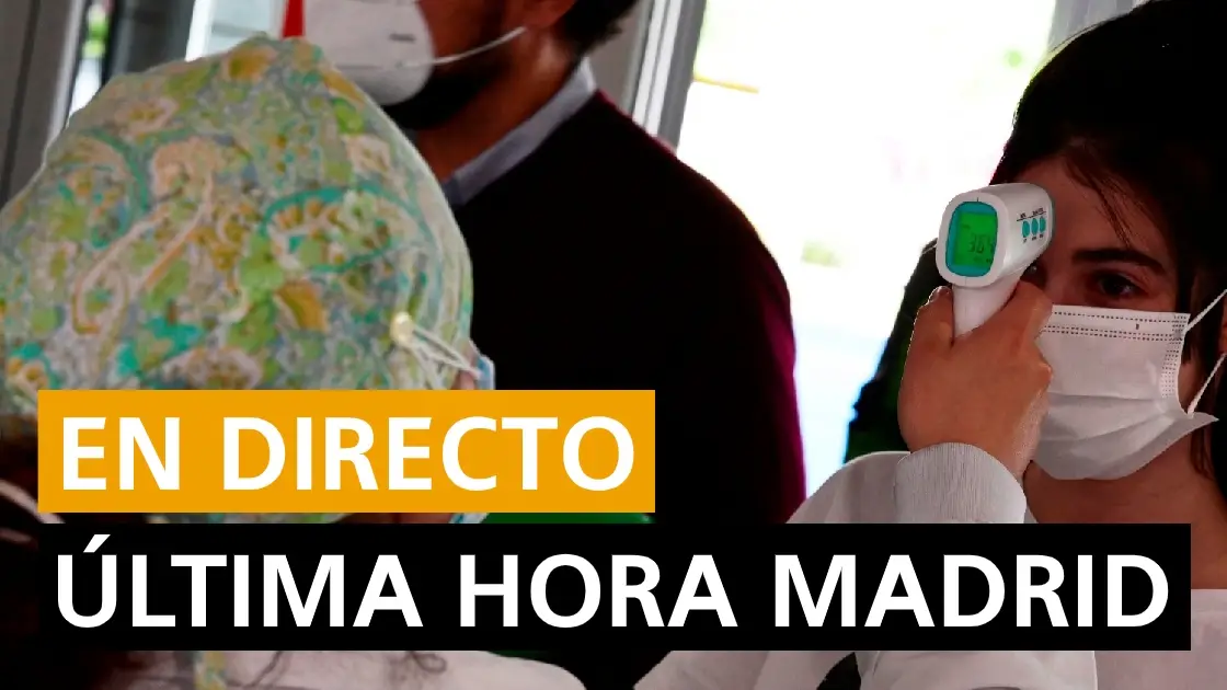 Última hora Madrid coronavirus, estado de alarma 13 de cotubre Última hora coronavirus Madrid